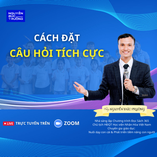 Cách đặt CÂU HỎI TÍCH CỰC