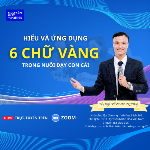 6 chữ vàng dạy con hiền tài